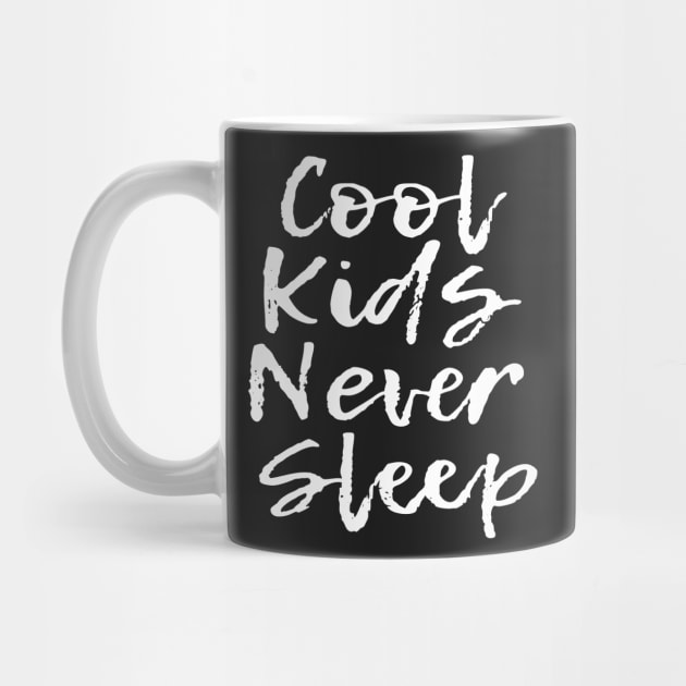 Cool Kids Never Sleep | Dark by flimflamsam
